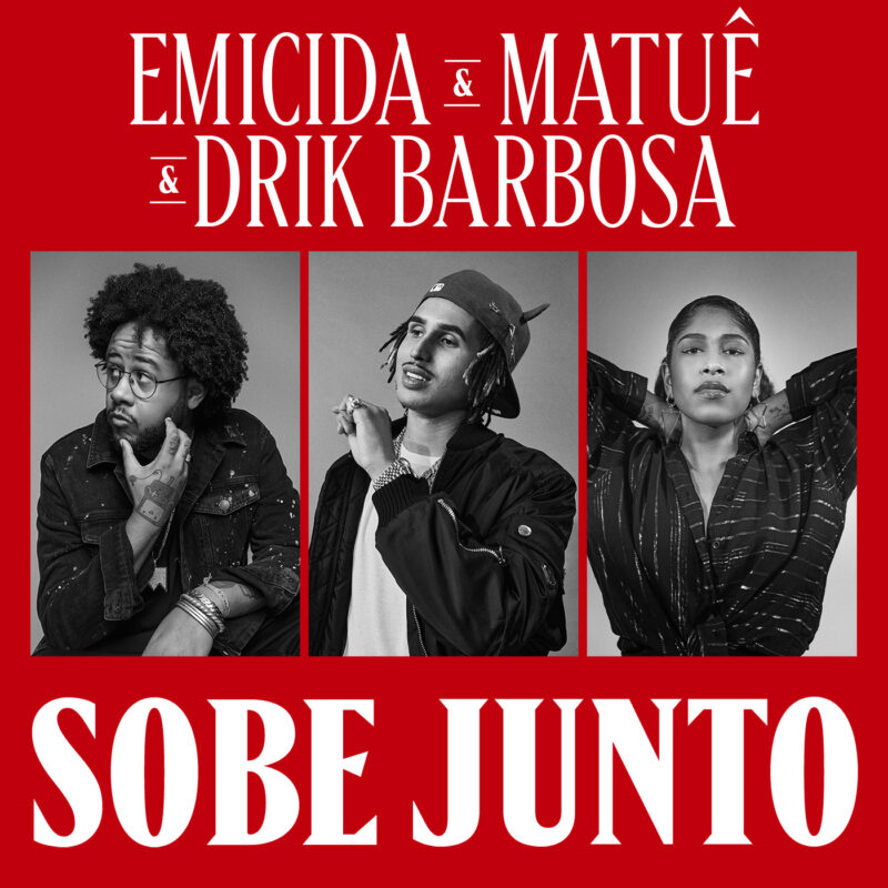 Capa-Emicida-Drik-Barbosa-Matue-770-Sobe-junto-e1644945249115