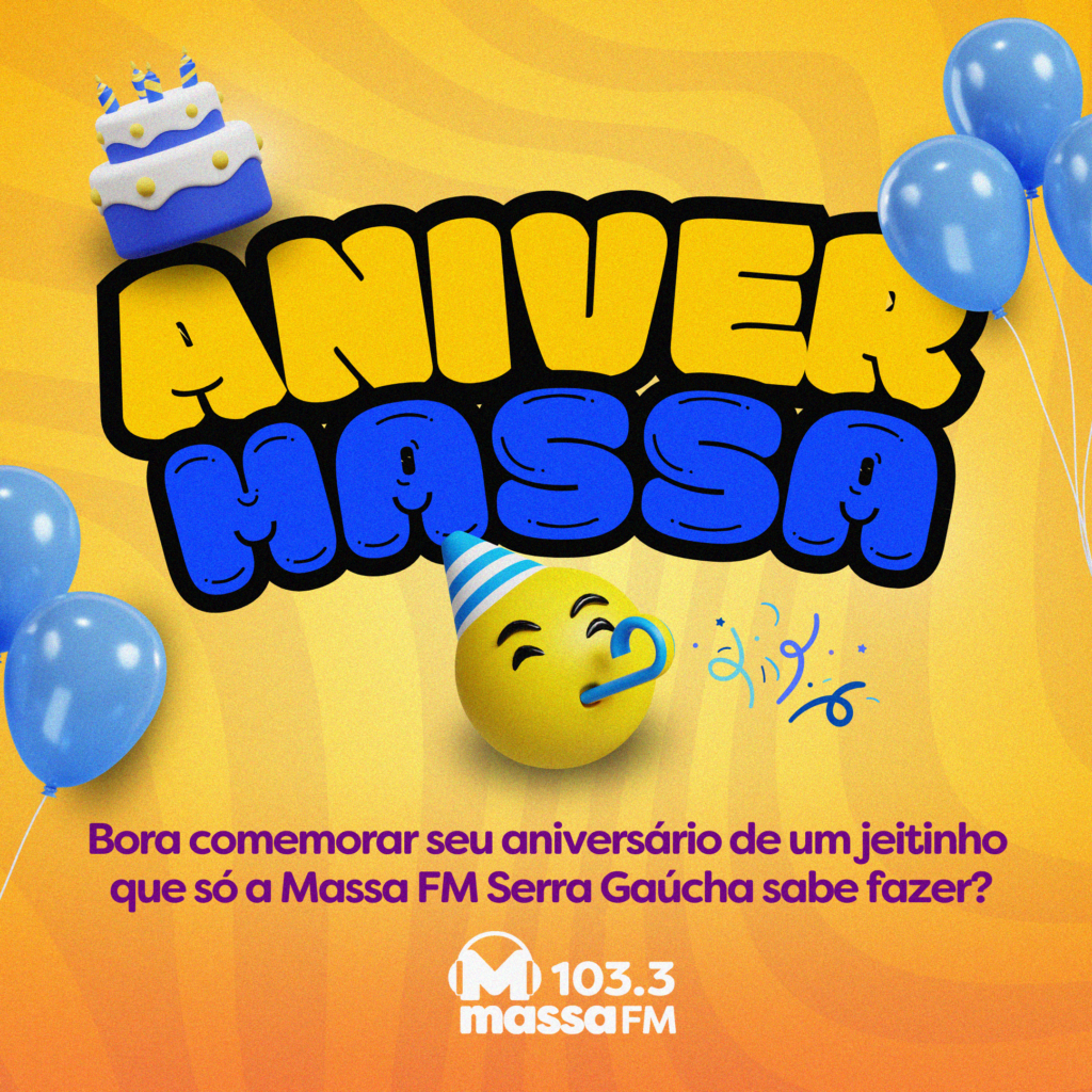 aniversario-massa-FM-serra-gaucha-NOVO.png