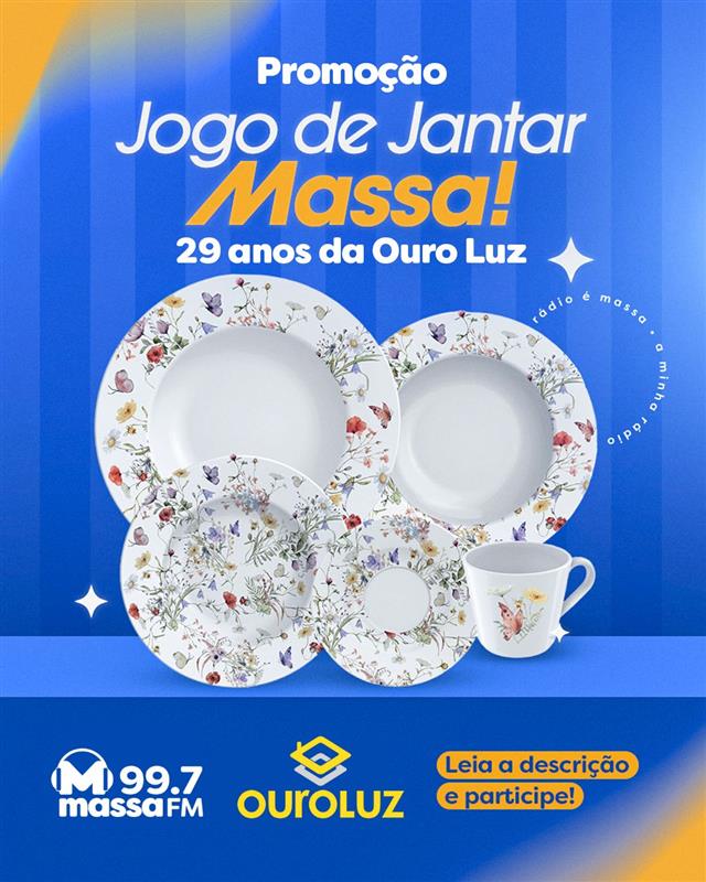 Promoção Jogo de Jantar da Massa FM Capinzal