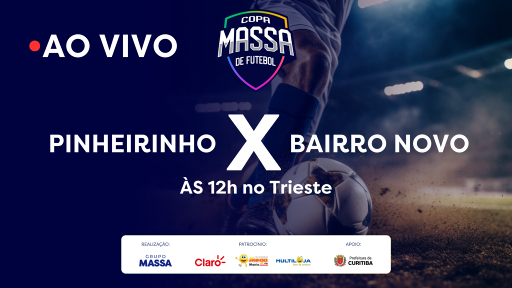 Copa Massa – Pinheirinho x Bairro Novo