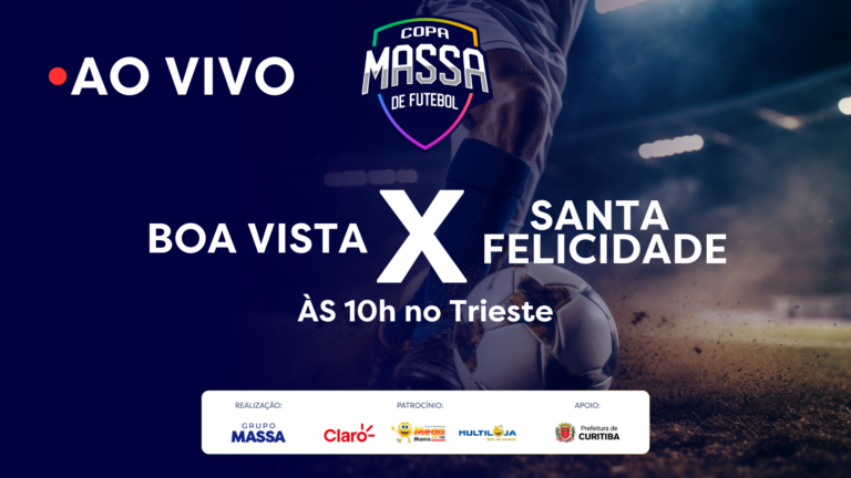 Copa Massa – Santa Felicidade x Boa Vista