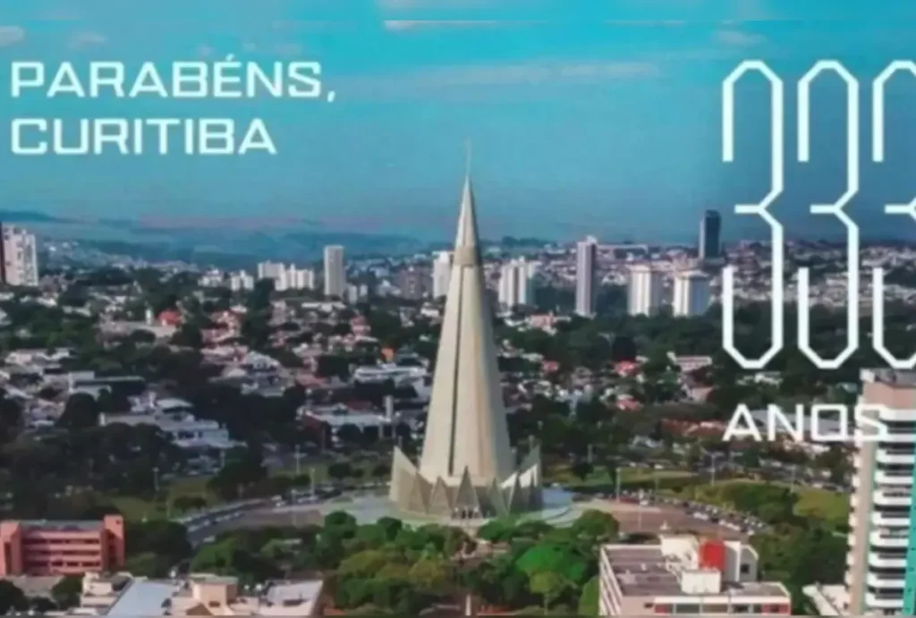 catedral de maringá e um parabéns para curitiba 333 anos