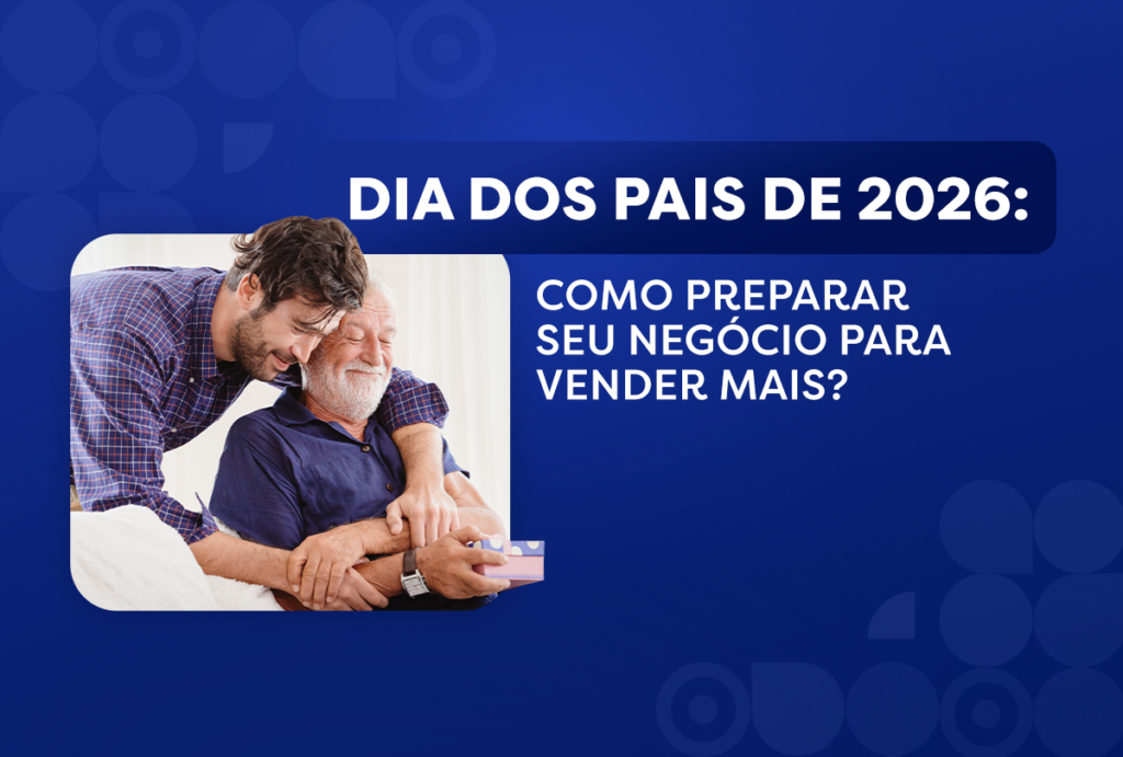 Dia-Dos-Pais-2026-Como-Vender-Mais