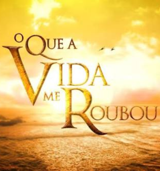 o que a vida me roubou